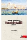 Yelkenliden Buharlıya Geçişte Osmanlı Denizciliği (1825-1855)