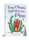 Yem Olmak İstemeyen Pina