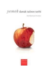 Yemek, Damak Tadının Tarihi