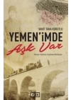 Yemen’imde Aşk Var