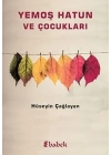 Yemoş Hatun ve Çocukları