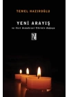 Yeni Arayış Ve İleri Demokrasi Fikrinin Doğuşu