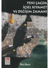 Yeni Çağda İçsel Kıyamet ve Değişim Zamanı