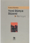 Yeni Dünya Düzeni Nereye