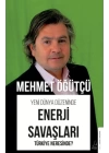 Yeni Dünya Düzeninde Enerji Savaşları