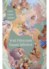 Yeni Dünyanın Yaşam Şifreleri