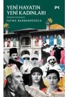 Yeni Hayatın Yeni Kadınları