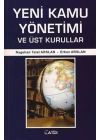 Yeni Kamu Yönetimi ve Üst Kurullar