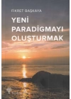 Yeni Paradigmayı Oluşturmak