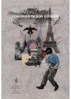 Yeni Paris’in Son Günleri