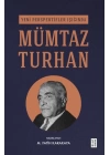 Yeni Perspektifler Işığında Mümtaz Turhan
