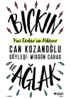 Yeni Türkiyenin Hikayesi - Bıçkın ve Ağlak