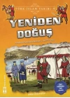 Yeniden Doğuş - Türk İslam Tarihi 9