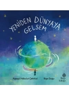 Yeniden Dünyaya Gelsem