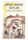 Yeraltından Notlar