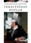 Yeraltından Notlar