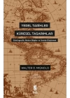 Yerel Tarihler Küresel Tasarımlar