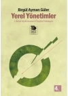 Yerel Yönetimler / Liberal Açıklamalara Eleştirel Yaklaşım