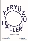 Yeryüzü Halleri / States Of Earth (Türkçe – İngilizce)