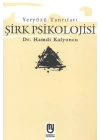 Yeryüzü Tanrıları - Şirk Psikolojisi