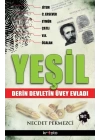 Yeşil  Derin Devletin Üvey Evladı