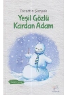 Yeşil Gözlü Kardan Adam