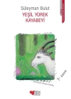 Yeşil Yürek Kayabeyi