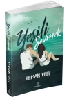 Yeşili Sevmek
