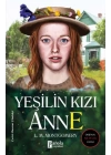 Yeşilin Kızı Anne - Ciltsiz