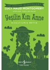 Yeşilin Kızı Anne - Kısaltılmış Metin