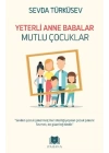 Yeterli Anne Babalar Mutlu Çocuklar