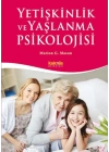 Yetişkinlik ve Yaşlanma Psikolojisi