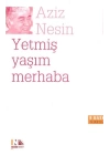 Yetmiş Yaşım Merhaba