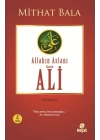 Yiğitlerin Şahı Allah’ın Aslanı Hz. Ali