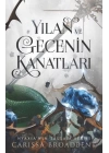 Yılan Ve Gecenin Kanatları - Ciltli