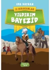 Yıldırım Bayezid-İz Bırakanlar