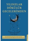 Yıldızlar Dökülür Gecelerimden
