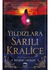 Yıldızlara Sarılı Kraliçe
