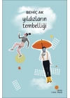 Yıldızların Tembelliği