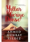 Yıllar Geriye Dönse