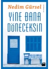 Yine Bana Döneceksin