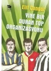 Yine Bir Duran Top Organizasyonu