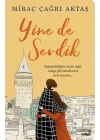 Yine de Sevdik