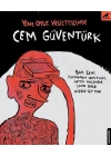 Yine Öyle Hissetiğinde
