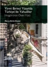 Yirmi Birinci Yüzyılda Türkiyede Yahudiler  Hoşgörünün Öteki Yüzü