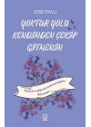 Yoktur Yolu Kendinden Çekip Gitmenin