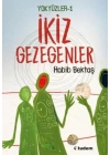 Yokyüzler 1 - İkiz Gezegenler