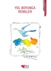 Yol Boyunca Renkler