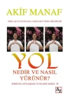 Yol Nedir ve Nasıl Yürünür?