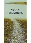 Yola Çıkarken